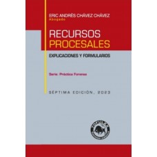 Recursos procesales, Práctica forense, séptima edición